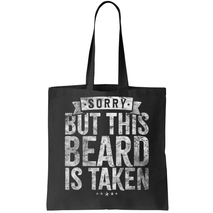 Valentines Day Beard Design Sorry This Beard Is Taken Tote Bag