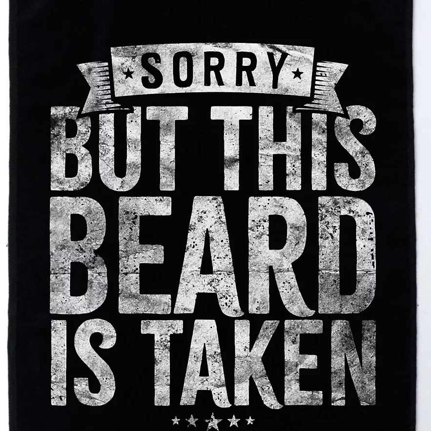 Valentines Day Beard Design Sorry This Beard Is Taken Platinum Collection Golf Towel