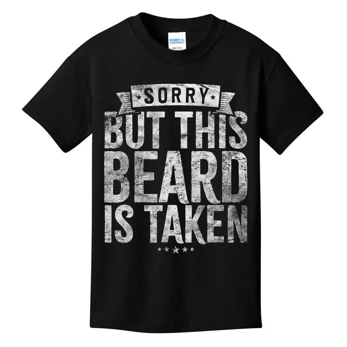 Valentines Day Beard Design Sorry This Beard Is Taken Kids T-Shirt