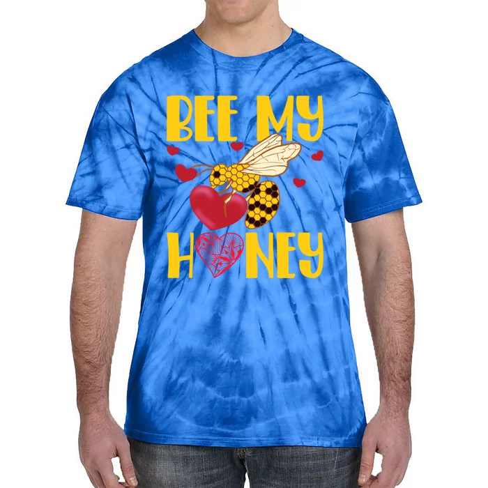 Valentine's Day Bee My Honey Cute Pun Gift Tie-Dye T-Shirt