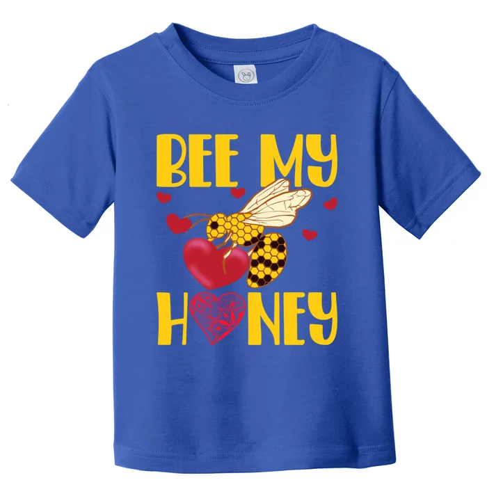 Valentine's Day Bee My Honey Cute Pun Gift Toddler T-Shirt