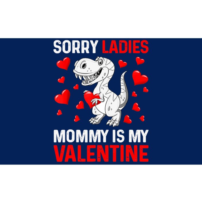 Valentines Day Boy Sorry Ladies Mommy Is My Valentine Bumper Sticker