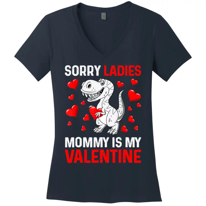 Valentines Day Boy Sorry Ladies Mommy Is My Valentine Women's V-Neck T-Shirt