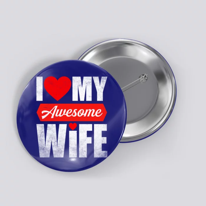 Valentines Day Couple I Love My Awesome Funny Wife Gift Button