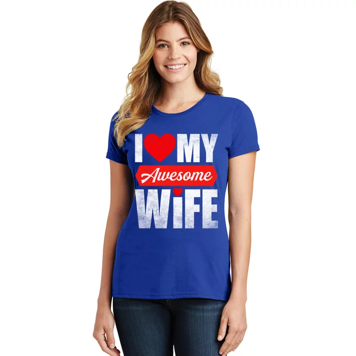 Valentines Day Couple I Love My Awesome Funny Wife Gift Women's T-Shirt