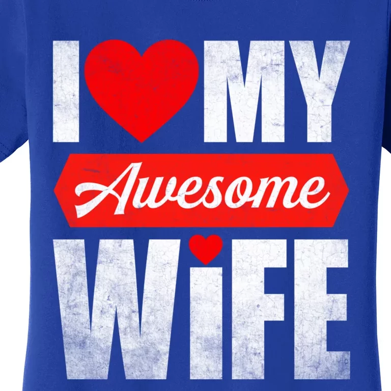 Valentines Day Couple I Love My Awesome Funny Wife Gift Women's T-Shirt