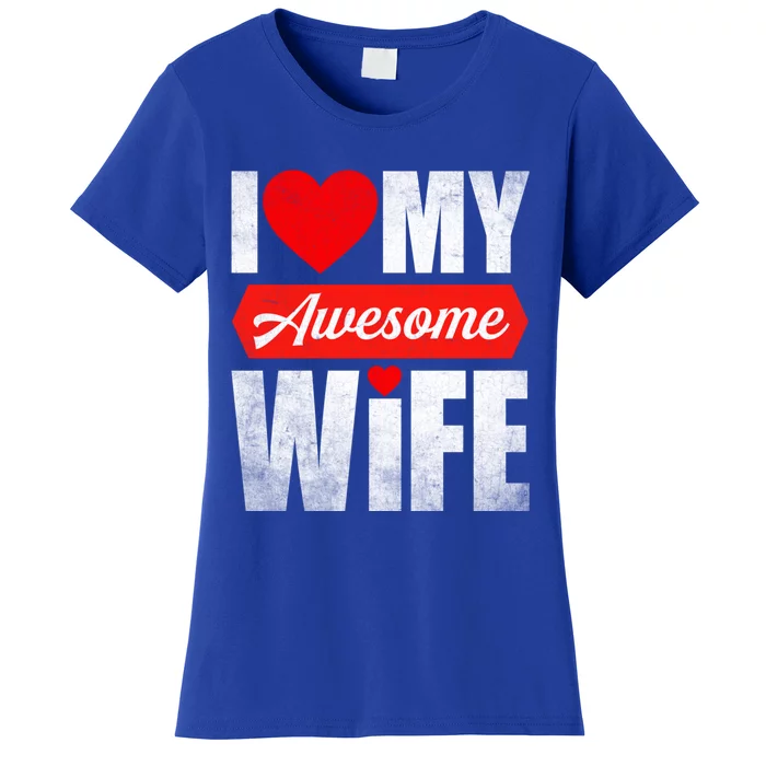 Valentines Day Couple I Love My Awesome Funny Wife Gift Women's T-Shirt