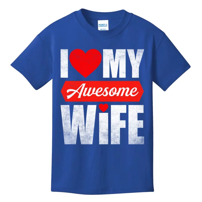 Valentines Day Couple I Love My Awesome Funny Wife Gift Kids T-Shirt