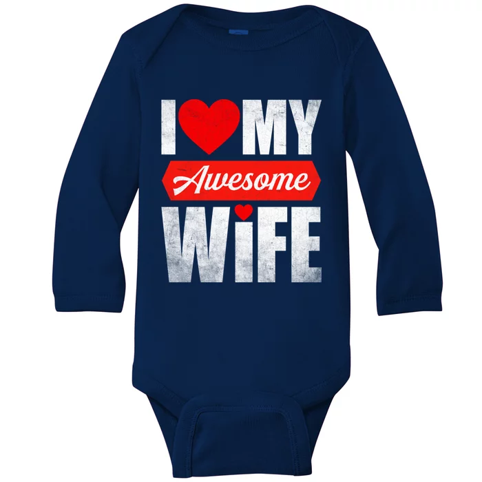 Valentines Day Couple I Love My Awesome Funny Wife Gift Baby Long Sleeve Bodysuit