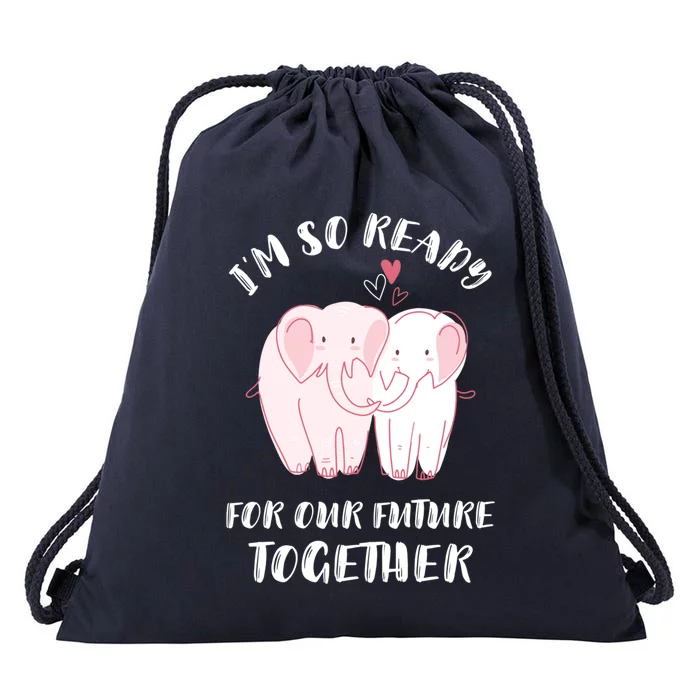 Valentine's Day Cute Elephant I'm Ready For Our Future Gift Drawstring Bag