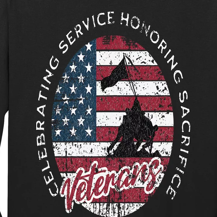 Veterans Day Celebrating Service Honoring Sacrifice Patriot Tall Long Sleeve T-Shirt