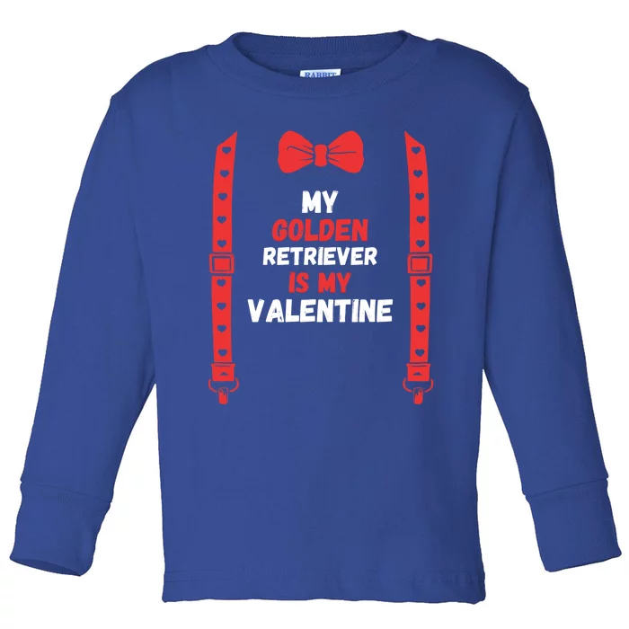 Valentines Day Custome My Golden Dog Retriever Is My Valenti Cute Gift Toddler Long Sleeve Shirt