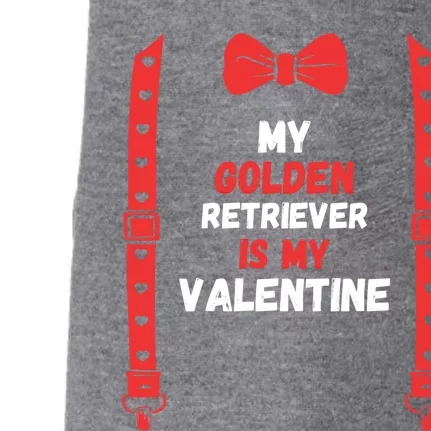 Valentines Day Custome My Golden Dog Retriever Is My Valenti Cute Gift Doggie 3-End Fleece Hoodie