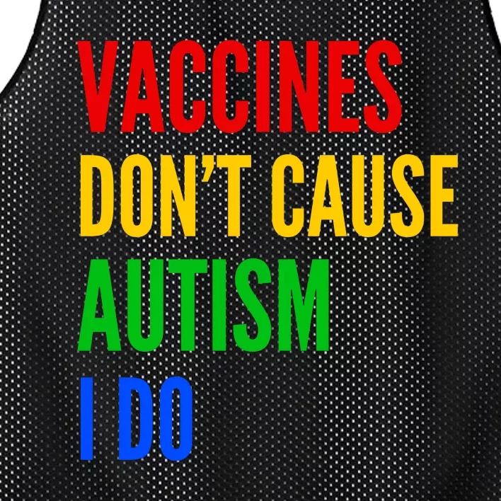 Vaccines Don’T Cause Autism I Do Mesh Reversible Basketball Jersey Tank