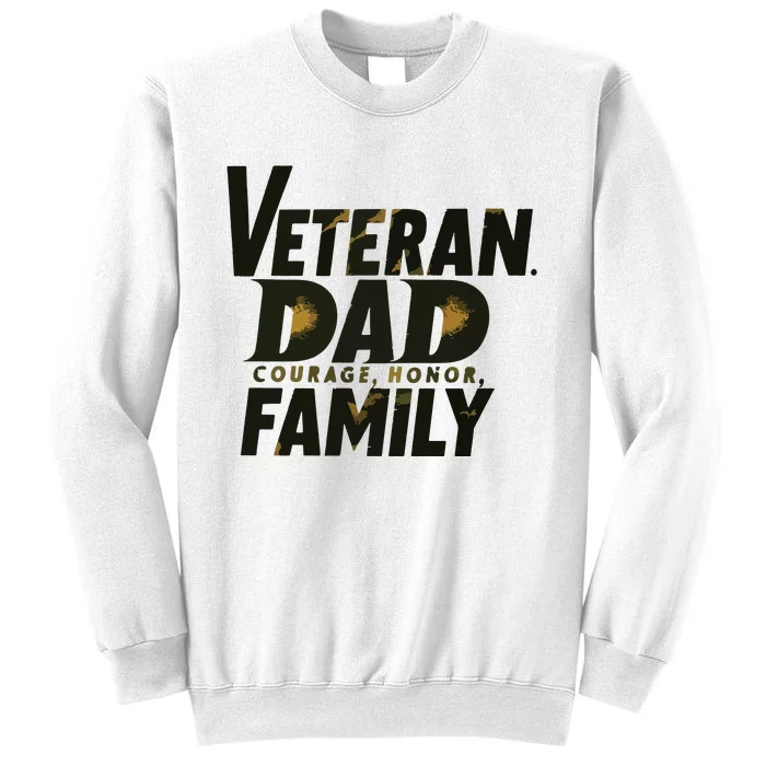 Veteran Dad Courage Honor Family Premium Sweatshirt