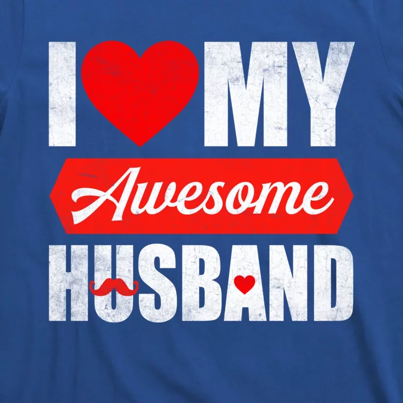 Valentines Day Couple I Love My Awesome Husband Funny Gift T-Shirt