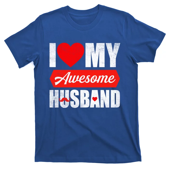 Valentines Day Couple I Love My Awesome Husband Funny Gift T-Shirt