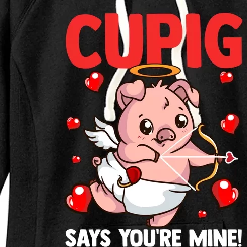 Valentines Day Cupig Says You're Mine Cupidon Funny Pig Love Gift Women's Fleece Hoodie