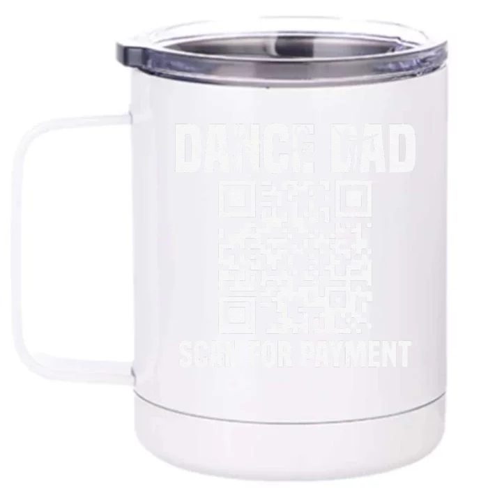 Vintage Dancing Daddy Scan For Payment Proud Dad Front & Back 12oz Stainless Steel Tumbler Cup