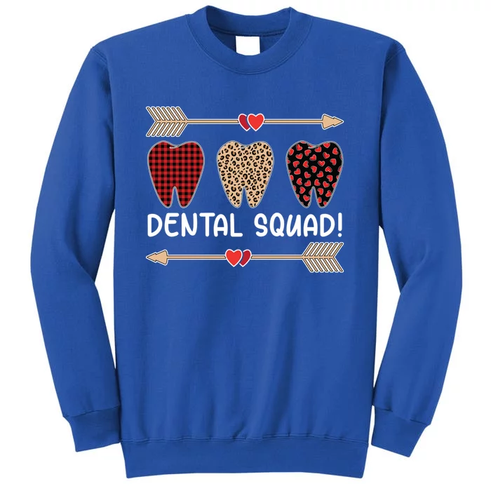 Valentines Day Dental Squad Dental Assistant Teeth Dentist Funny Gift Sweatshirt