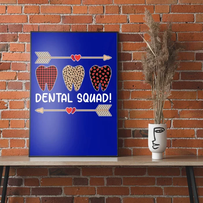 Valentines Day Dental Squad Dental Assistant Teeth Dentist Funny Gift Poster