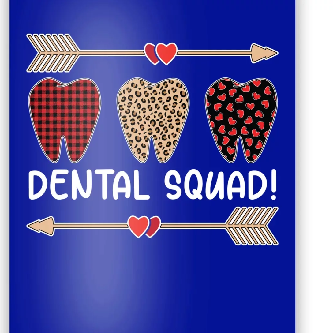 Valentines Day Dental Squad Dental Assistant Teeth Dentist Funny Gift Poster