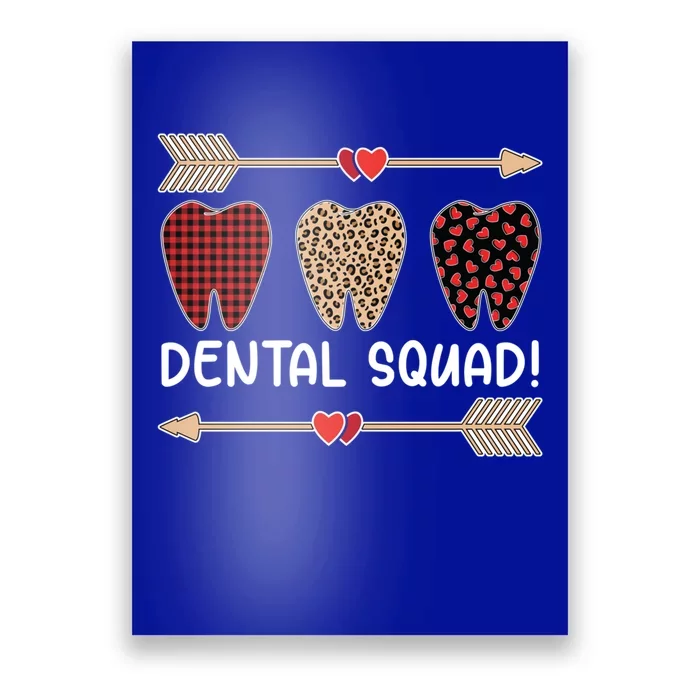 Valentines Day Dental Squad Dental Assistant Teeth Dentist Funny Gift Poster