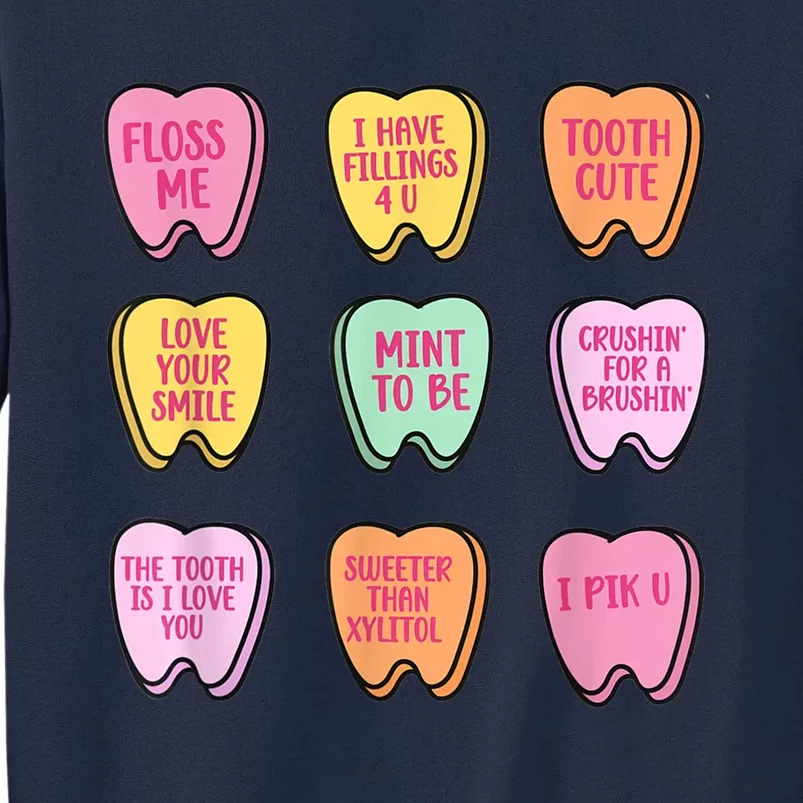 Valentines Day Dental Tooth Candy Retro Dentist Tall Sweatshirt