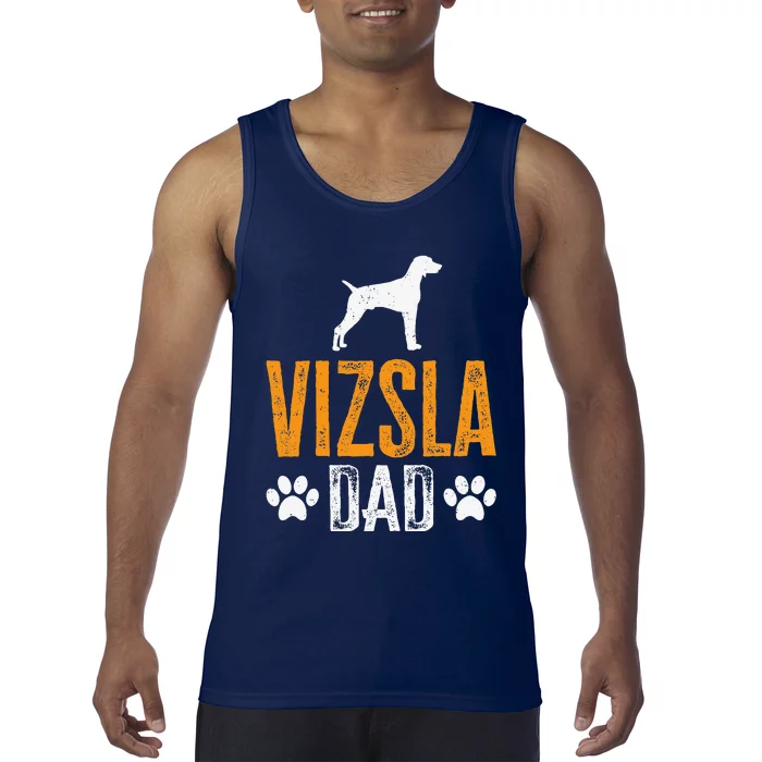 Vizsla Dad Design Dog Daddy Vizsla Father Dad Owner Lover Tank Top