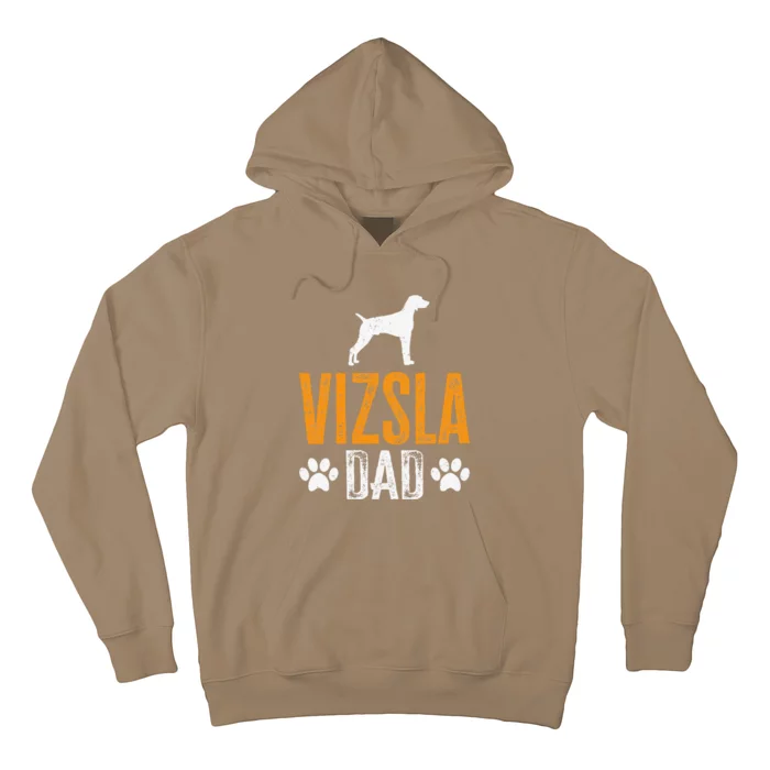 Vizsla Dad Design Dog Daddy Vizsla Father Dad Owner Lover Hoodie