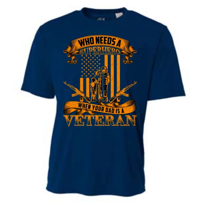 Veteran Dad Design Who Needs A Superhero Cooling Performance Crew T-Shirt