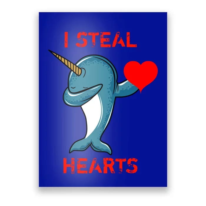 Valentines Day Dabbing Narwhal I Steal Hearts Dance Gift Poster