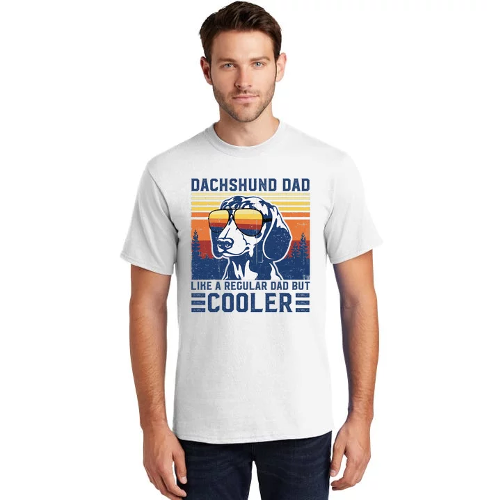 Vintage Dachshund Dad Like A Regular Dad But Cooler Funny Tall T-Shirt