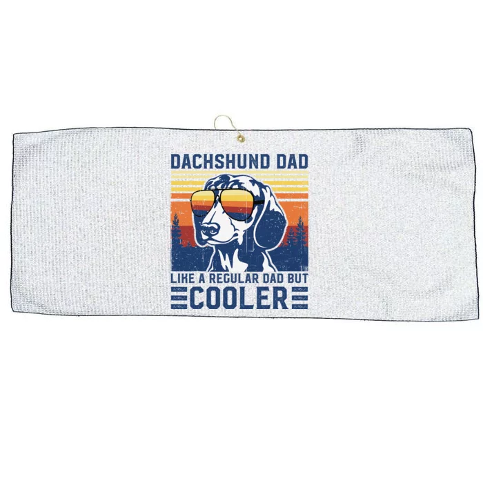 Vintage Dachshund Dad Like A Regular Dad But Cooler Funny Large Microfiber Waffle Golf Towel