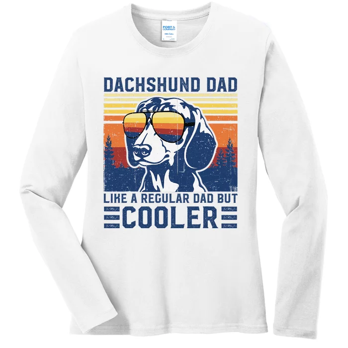 Vintage Dachshund Dad Like A Regular Dad But Cooler Funny Ladies Long Sleeve Shirt