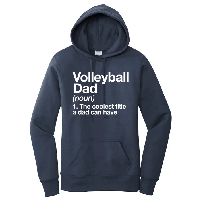 Volleyball Dad Definition Funny Sports Funny Gift Women's Pullover Hoodie