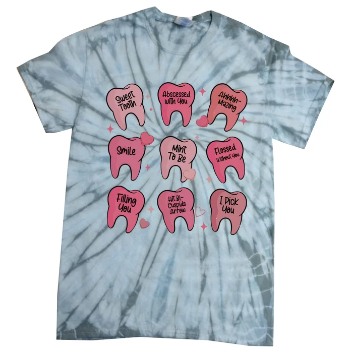 Valentine Dentist Dental Hygienist Tie-Dye T-Shirt