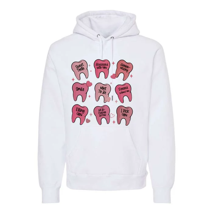 Valentine Dentist Dental Hygienist Premium Hoodie