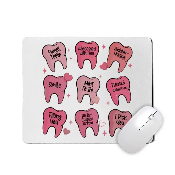 Valentine Dentist Dental Hygienist Mousepad