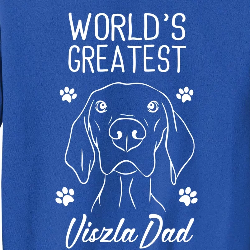 Viszla Dad Dog Lover World´s Greatest Viszla Dad Gift Tall Sweatshirt