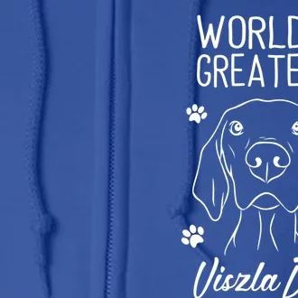 Viszla Dad Dog Lover World´s Greatest Viszla Dad Gift Full Zip Hoodie