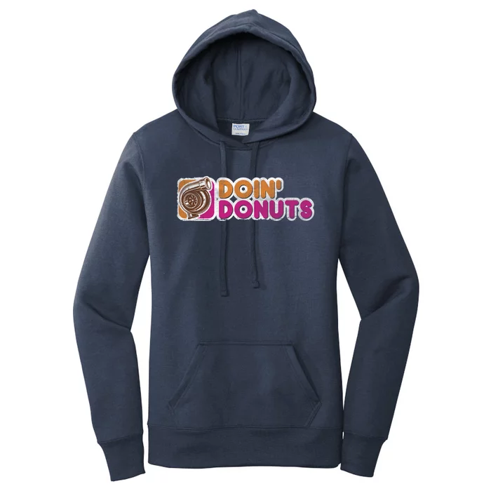 Vintage Doin Donuts Drift Racing Great Gift Car Guy Gift Women's Pullover Hoodie