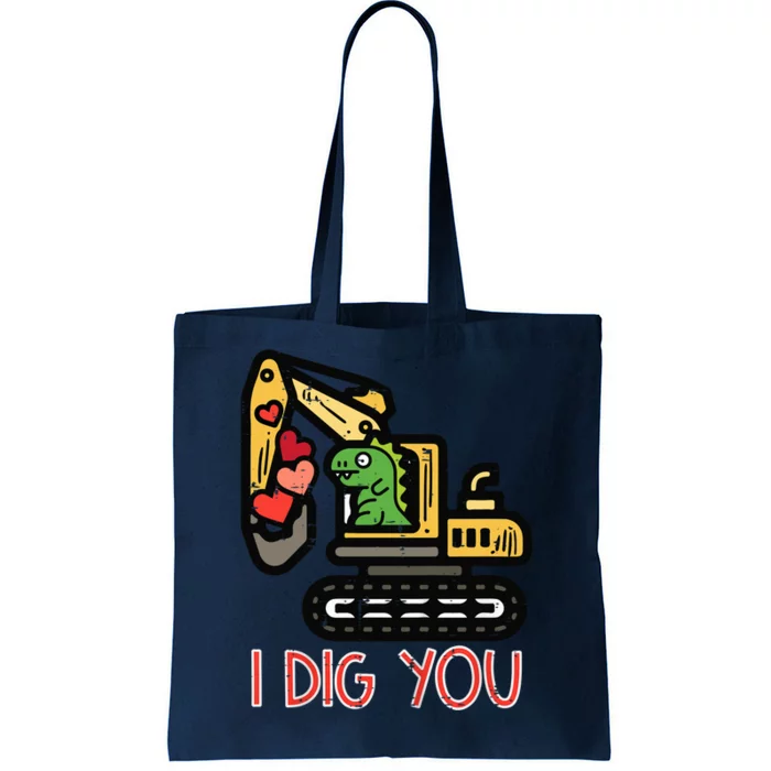 Valentines Day Excavator Dino I Dig You Tote Bag