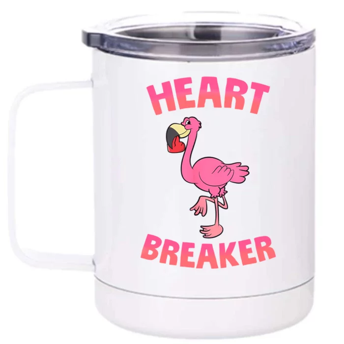 Valentines Day Funny Flamingo Heart Breaker Funny Meaningful Gift Front & Back 12oz Stainless Steel Tumbler Cup