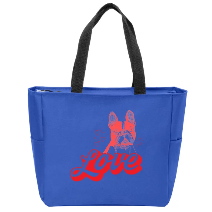 Valentines Day Funny Gift Dog Owner Love French Bulldog Funny Gift Zip Tote Bag