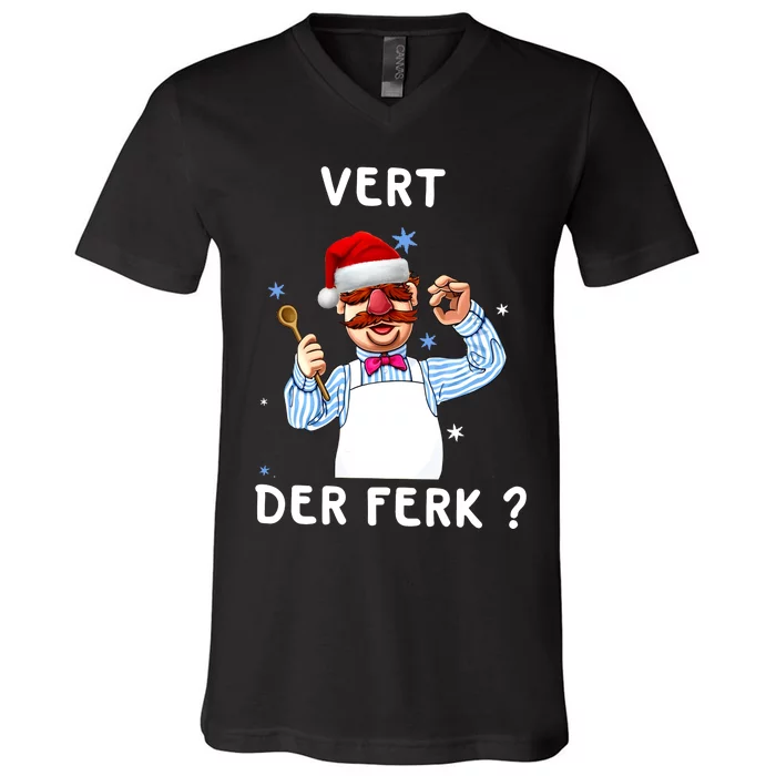 Vert Der Ferk Christmas Funny Chef V-Neck T-Shirt