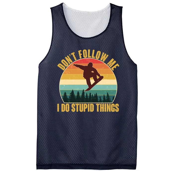 Vintage Don't Follow Me I Do Stupid Things Snowboarder Mesh Reversible Basketball Jersey Tank