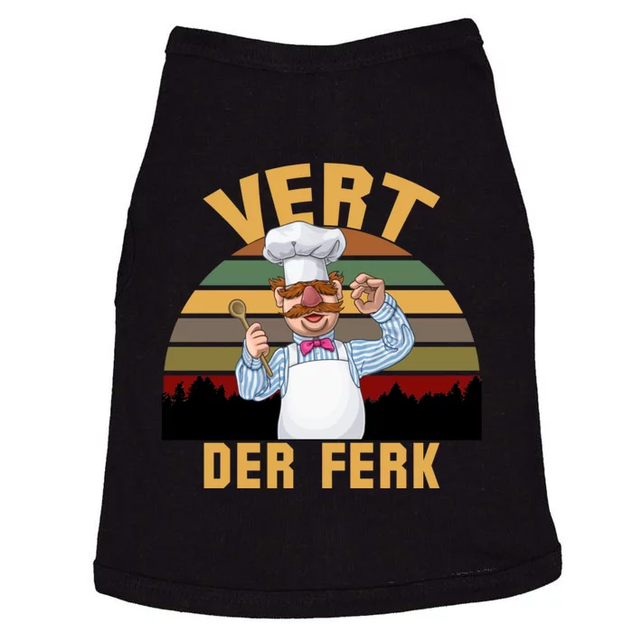 Vert Der Ferk Swedish Chef Vintage Funny Doggie Tank