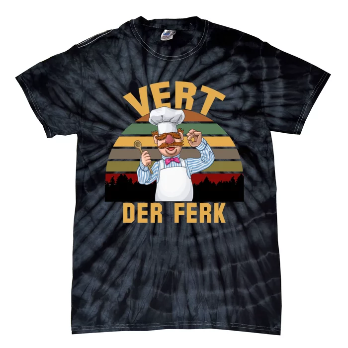 Vert Der Ferk Swedish Chef Vintage Funny Tie-Dye T-Shirt