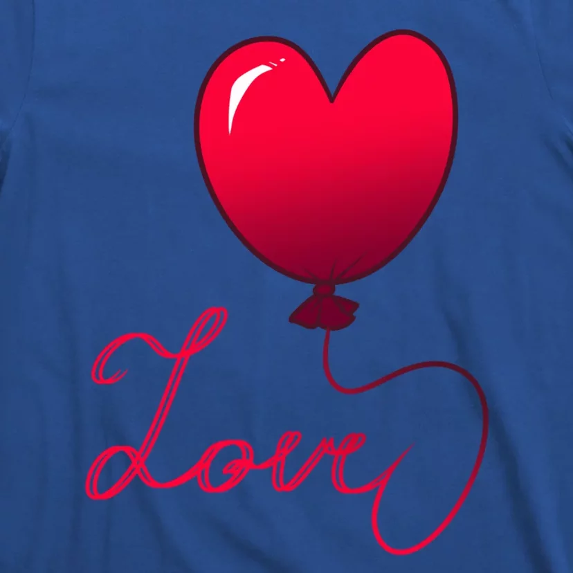 Valentine's Day For Her With Heart Balloon Red And Love Gift T-Shirt